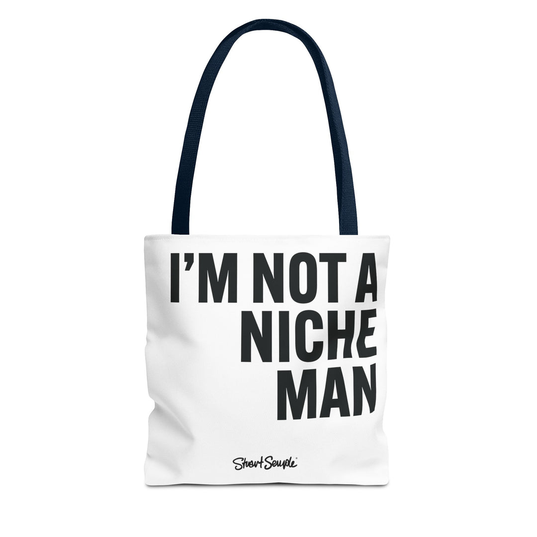 NOT A NICHE MAN - Canvas Tote Printify