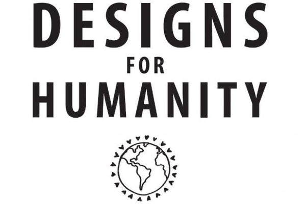 Designs for Humanity